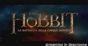 LO HOBBIT 3 TRAILER/STREAMING ITA