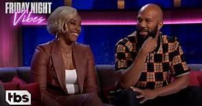 Friday Night Vibes: Tiffany Haddish and Common Spill The Tea On Their Relationship (Clip) | TBS