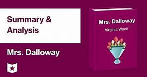 Mrs. Dalloway by Virginia Woolf | Summary & Analysis