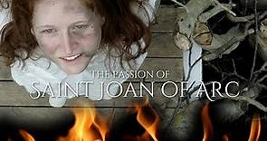 The Passion of St. Joan of Arc