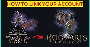 How to Link Your Wizarding World Account to Hogwarts Legacy