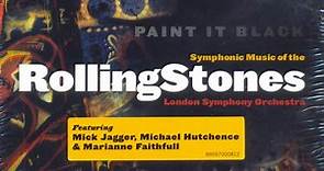 The London Symphony Orchestra Featuring Mick Jagger, Michael Hutchence & Marianne Faithfull - Paint It Black - Symphony Music Of The Rolling Stones