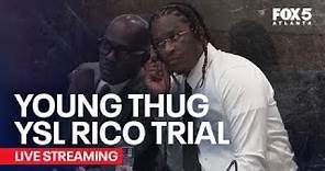WATCH LIVE: Young Thug YSL Trial -- Day 53