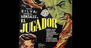 Película El jugador, 1953, David Silva, Carmelita González, José María Linares.