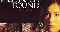 What Alice Found (2003) Cast and Crew