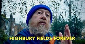Highbury Fields Forever - walk from Homerton, Hackney, Dalston, Newington Green & Highbury Barn