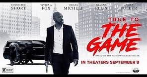 TRUE TO THE GAME - Movie premiere