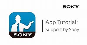 App Tutorial: Support by Sony