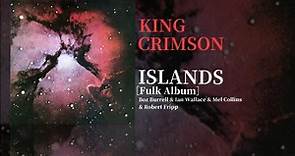 King Crimson - Islands ［Full Album］