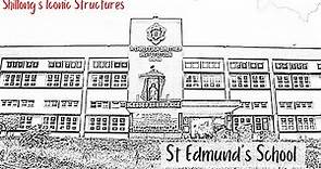 St Edmund's School: An Edifice of Learning since 1916