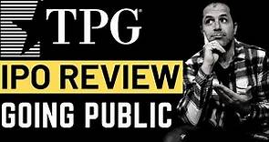 TPG Inc. IPO Review & Analysis Plus Valuation Score