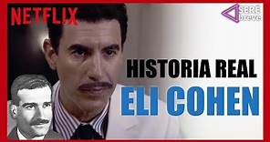 La HISTORIA del Espía Israelí ELI COHEN / Netflix El Espía
