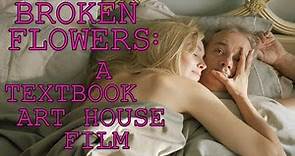 Broken Flowers (2005): A Textbook Art House Film | Video Essay