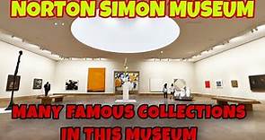 THE NORTON SIMON MUSEUM PASADENA