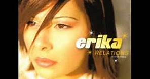 Erika - Relations