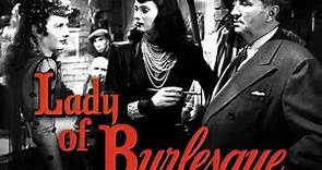 Lady of Burlesque (1943) | Full Movie | Barbara Stanwyck | Michael O'Shea | J. Edward Bromberg