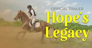 Official Trailer - Hope's Legacy (2020)