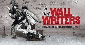 Wall Writers (2016) | Full Movie | Documentary | John Waters | Taki183 | Cornbread