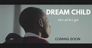 Dream Child -Trailer 2018