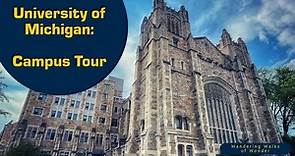 A Tour Through the University of Michigan's Ann Arbor Campus