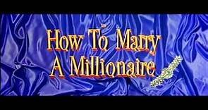 How To Marry A Millionaire (1953)- New York