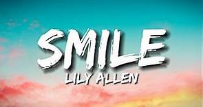 Smile (Lyrics) - Lily Allen