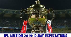 IPL AUCTION 2019: What to expect?