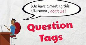 Question Tags | ESL Grammar | EasyTeaching