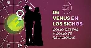 Venus en los Signos [06 / ASTROLOGÍA GRÁFICA] Cómo deseas y te relacionas