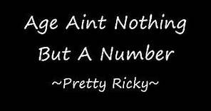 Pretty Ricky - Age Aint Nothing But A Number