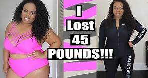 I Lost 45 POUNDS!!! My Weight Loss Journey (Before and After Pics)