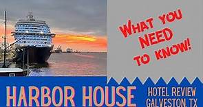 Harbor House Galveston Texas - Best cruise hotel - Review - Great cruise hotels