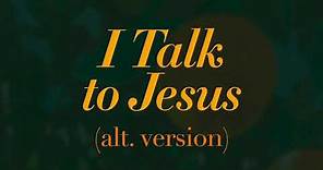 Lana Del Rey - I Talk to Jesus (Alt. Version, Full)