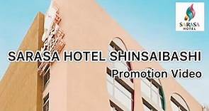 SARASA HOTEL SHINSAIBASHI’s PV