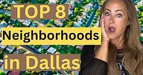 8 BEST Dallas Texas Neighborhoods | Living in Dallas Texas