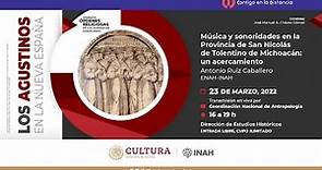 23 de marzo de 2022. Conversatorio Los Agustinos en la Nueva España