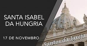 Santa Isabel da Hungria - (17/11)