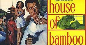 House Of Bamboo with Robert Ryan 1955 - 1080p HD Film