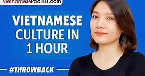 Learn All about Vietnamese Culture in 1 Hour!