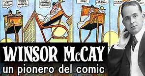 WINSOR McCAY, un pionero del comic
