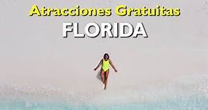 10 Atracciones Gratuitas que debes visitar en Florida, United States.