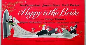 Happy Is the Bride (1958) ★