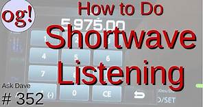 Learn About Shortwave Listening (SWL) for Beginners (#352)