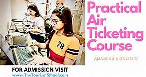 Air Ticketing Practical Training | Air Ticketing Diploma No IATA | GDS Training