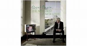 Nick Lowe - "Lately I've Let Things Slide" (Official Audio)