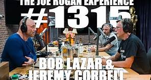Joe Rogan Experience #1315 - Bob Lazar & Jeremy Corbell