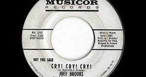 Joey Brooks ‎– Cry! Cry! Cry!