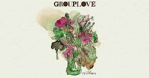Grouplove - Wildflowers (Tom Petty Cover) [Official Audio]