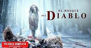 El Bosque Del Diablo - Pelicula de Terror Completa En Español