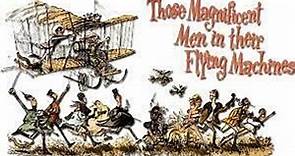 Those Magnificent Men in their Flying Machines 1965